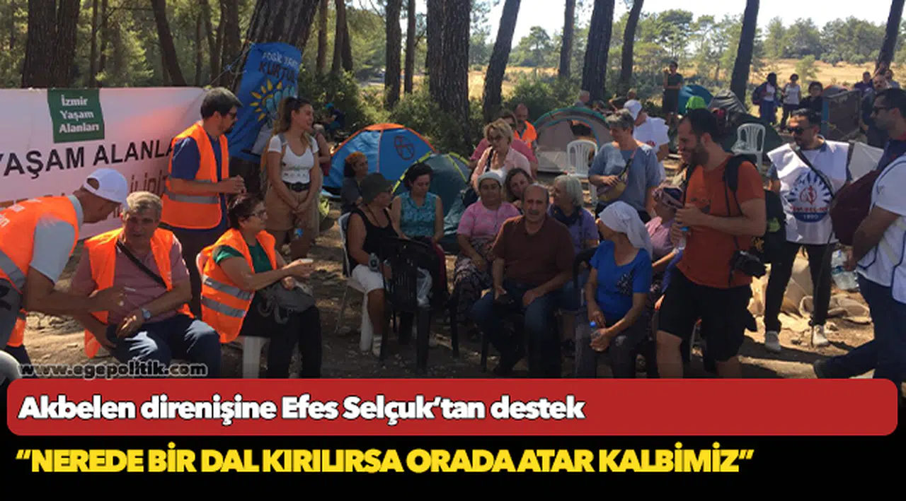 Akbelen direnişine Efes Selçuk’tan destek