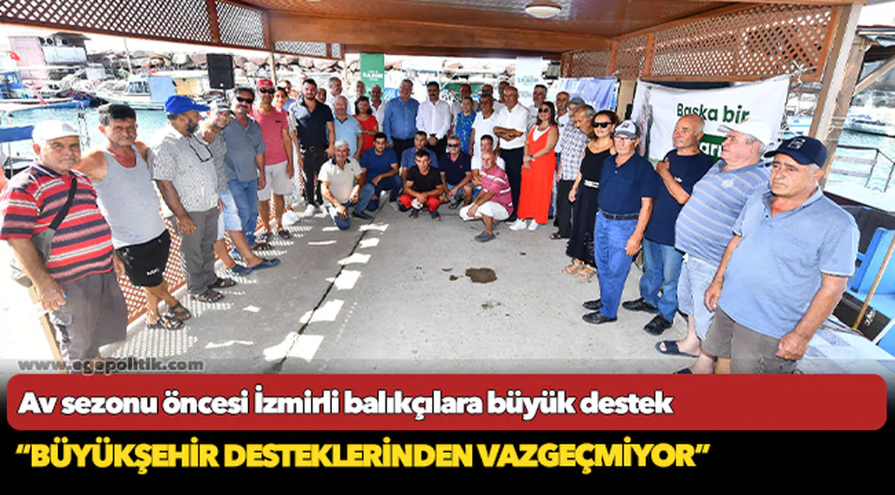 Av sezonu öncesi İzmirli balıkçılara büyük destek