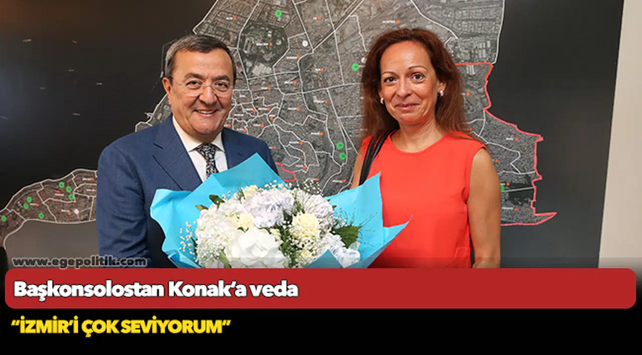 Başkonsolostan Konak’a veda