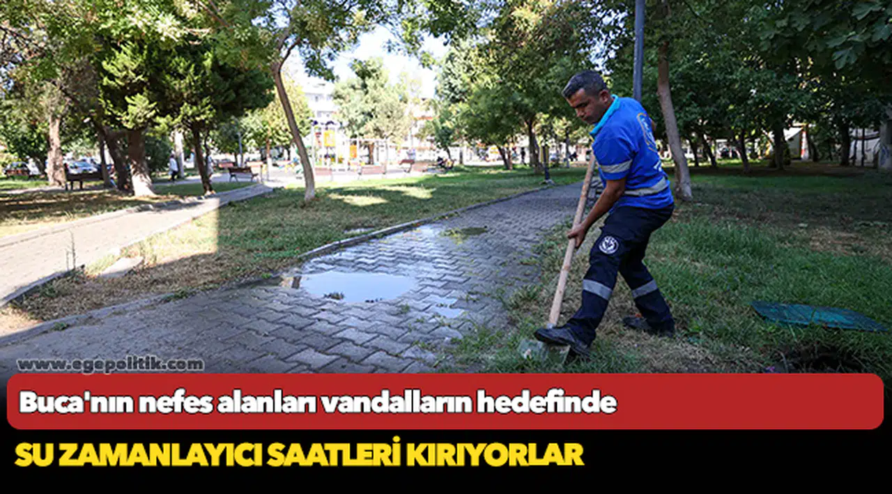 Buca'nın nefes alanları vandalların hedefinde