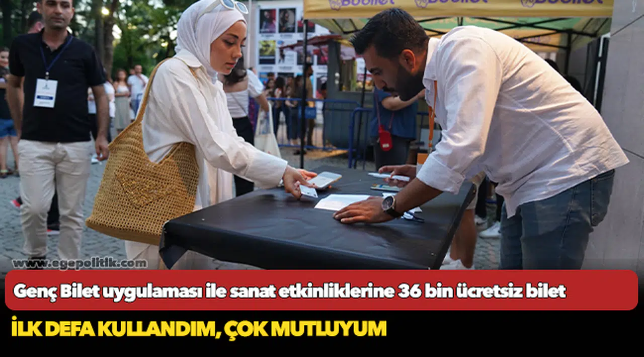 Genç Bilet uygulaması ile sanat etkinliklerine 36 bin ücretsiz bilet
