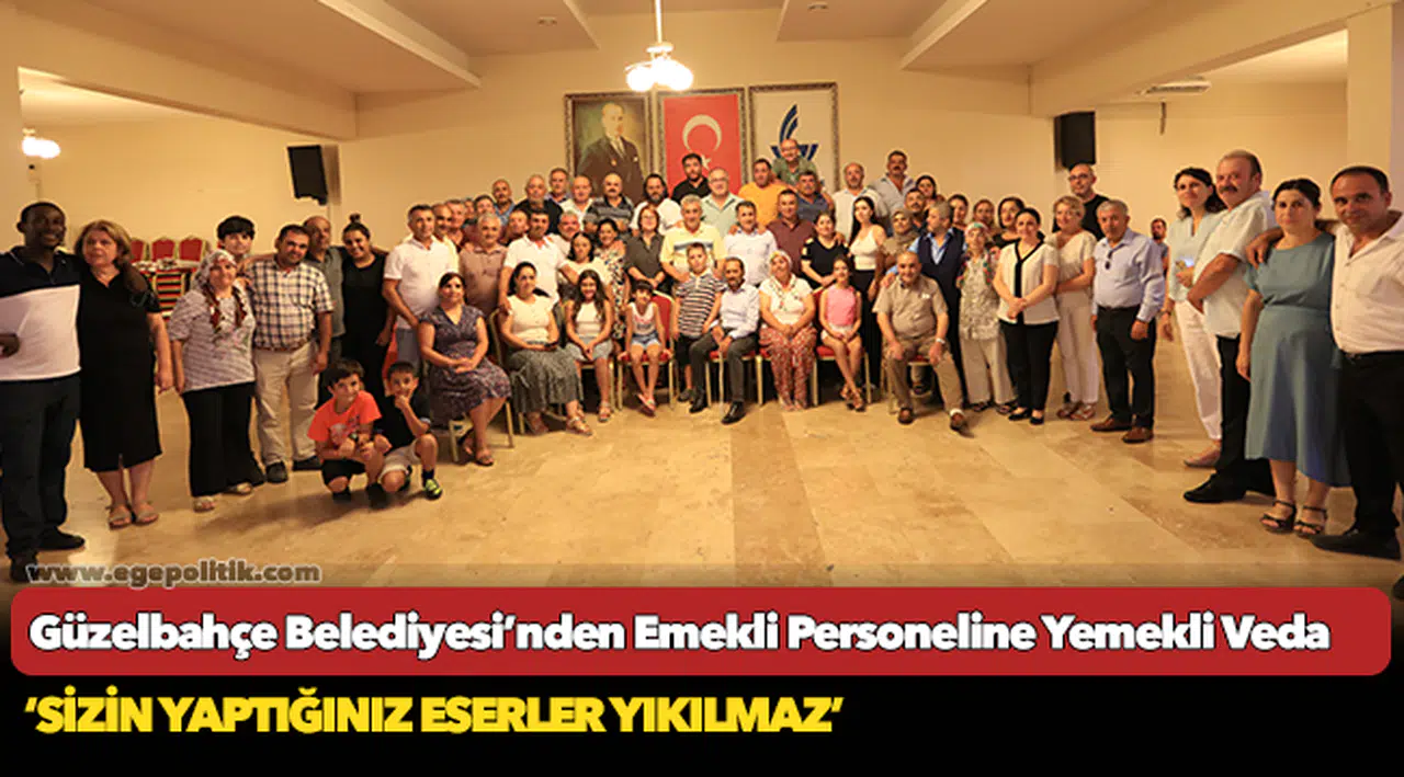 Güzelbahçe Belediyesi’nden Emekli Personeline Yemekli Veda
