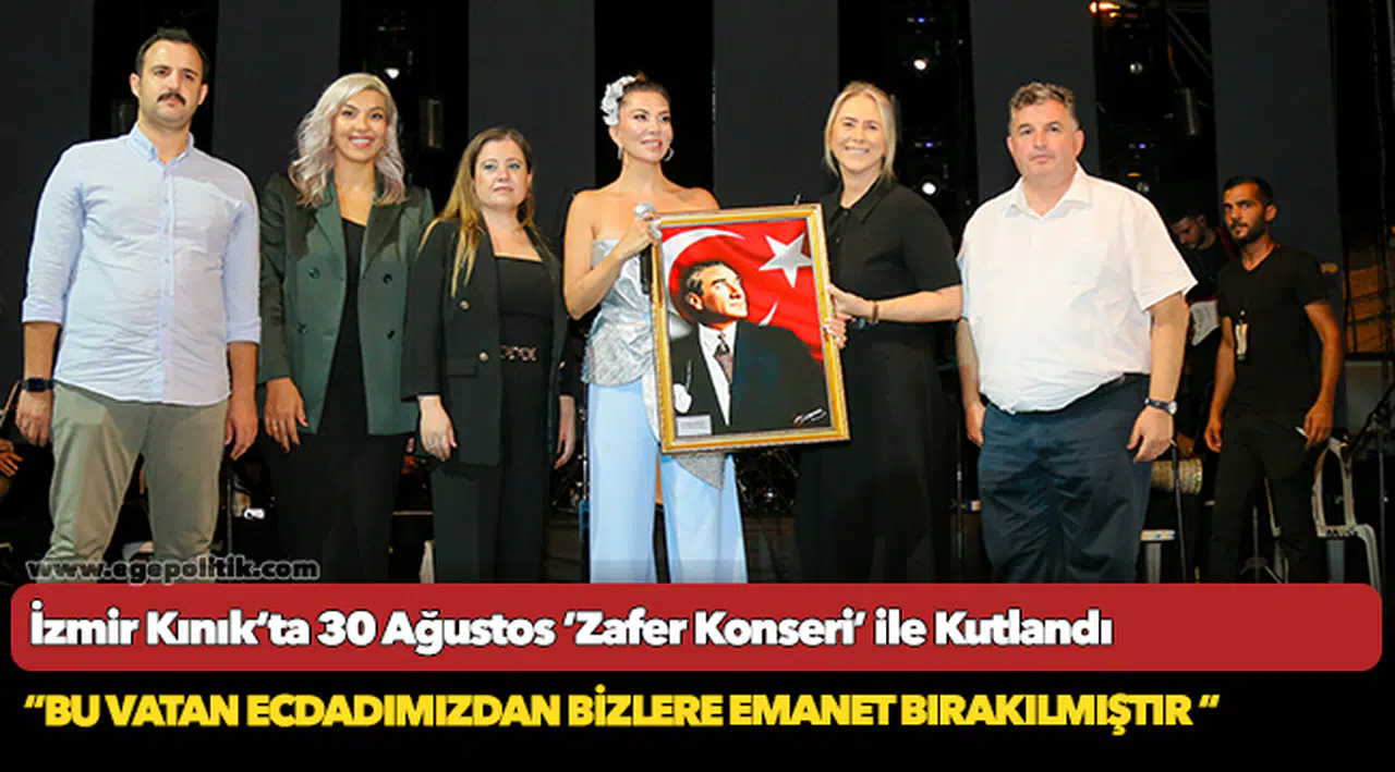 İzmir Kınık’ta 30 Ağustos ‘Zafer Konseri’ ile Kutlandı