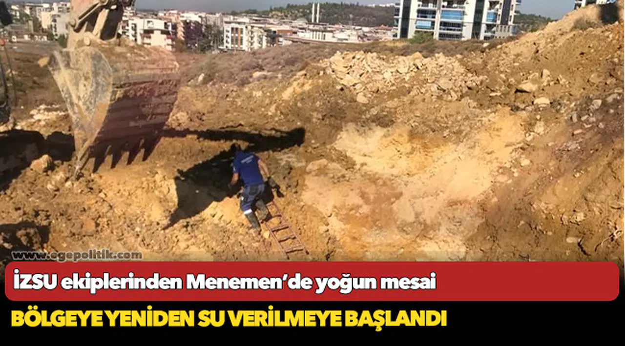 İZSU ekiplerinden Menemen’de yoğun mesai