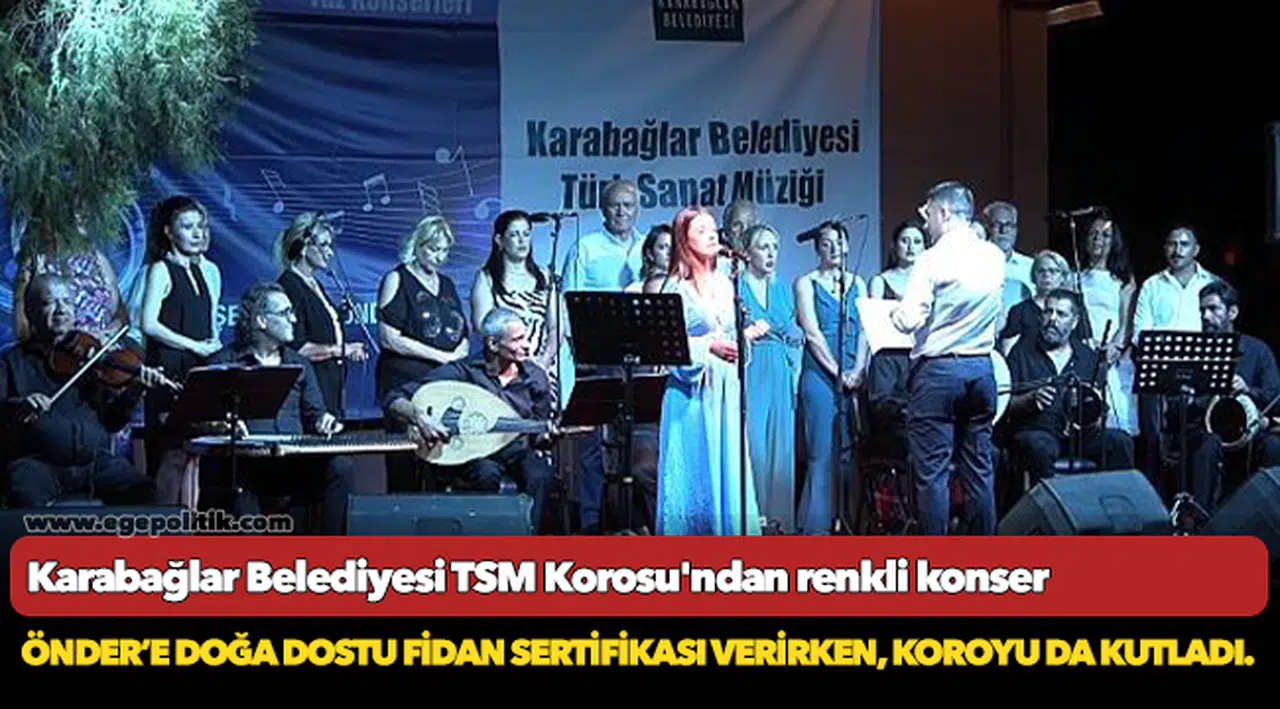 Karabağlar Belediyesi TSM Korosu'ndan renkli konser