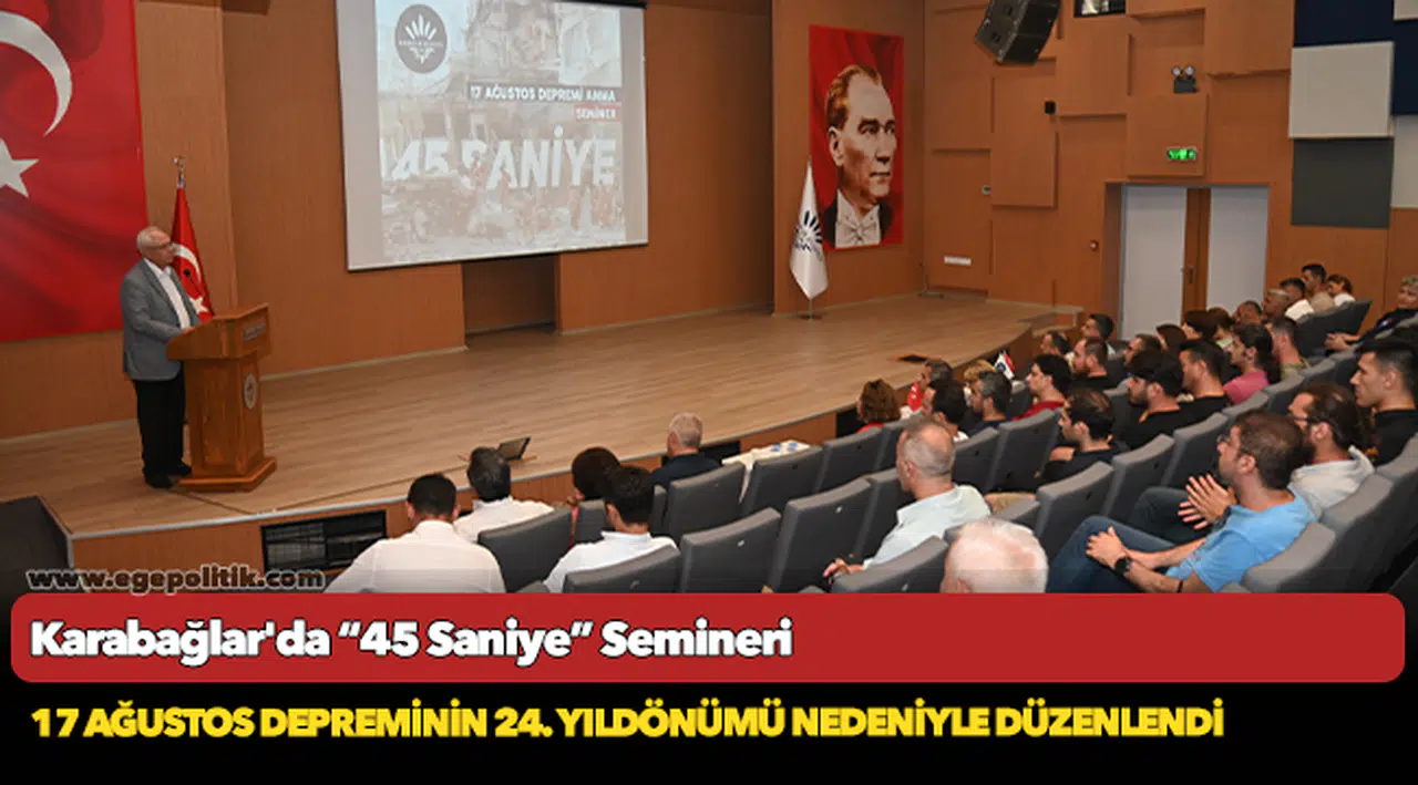 Karabağlar'da “45 Saniye” Semineri