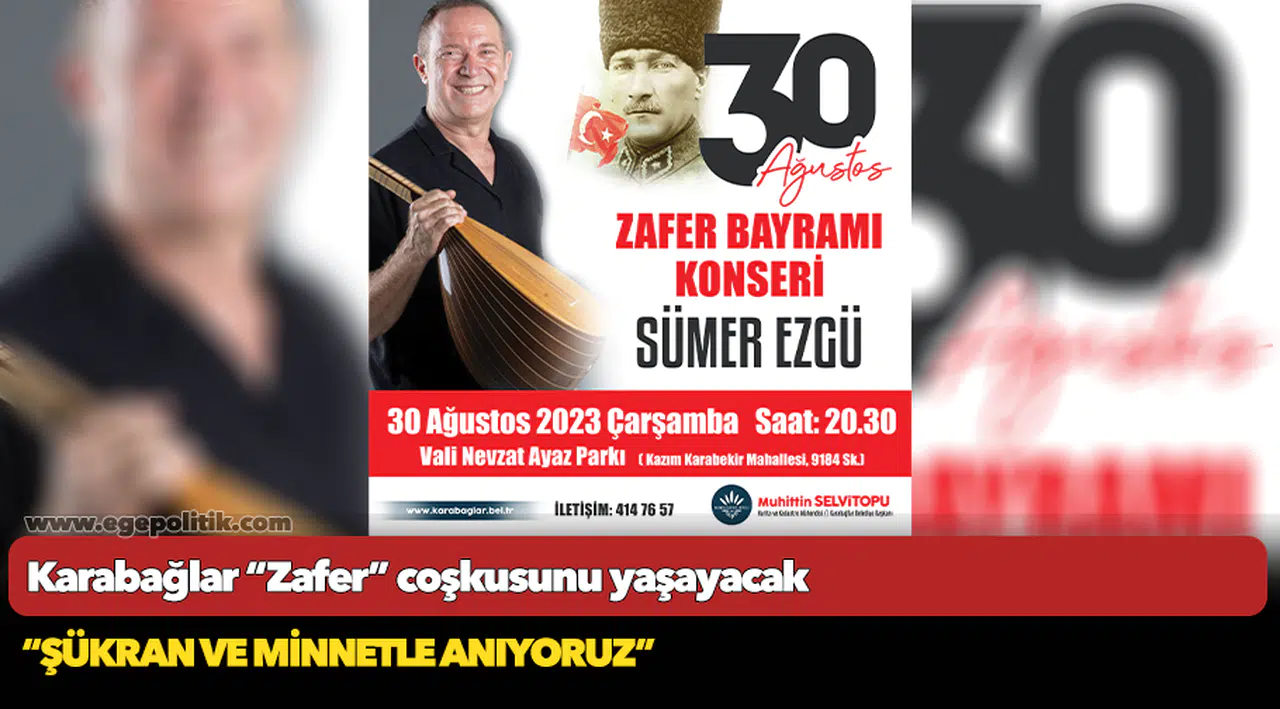 Karabağlar “Zafer” coşkusunu yaşayacak