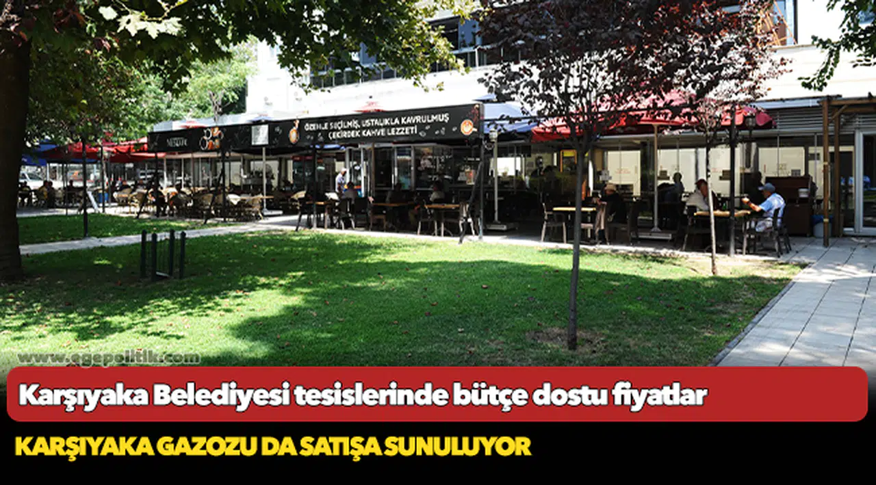 Karşıyaka Belediyesi tesislerinde bütçe dostu fiyatlar