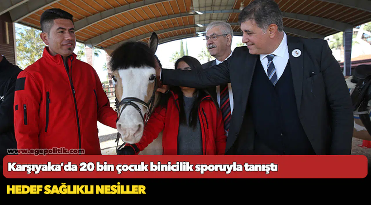 Karşıyaka’da 20 bin çocuk binicilik sporuyla tanıştı