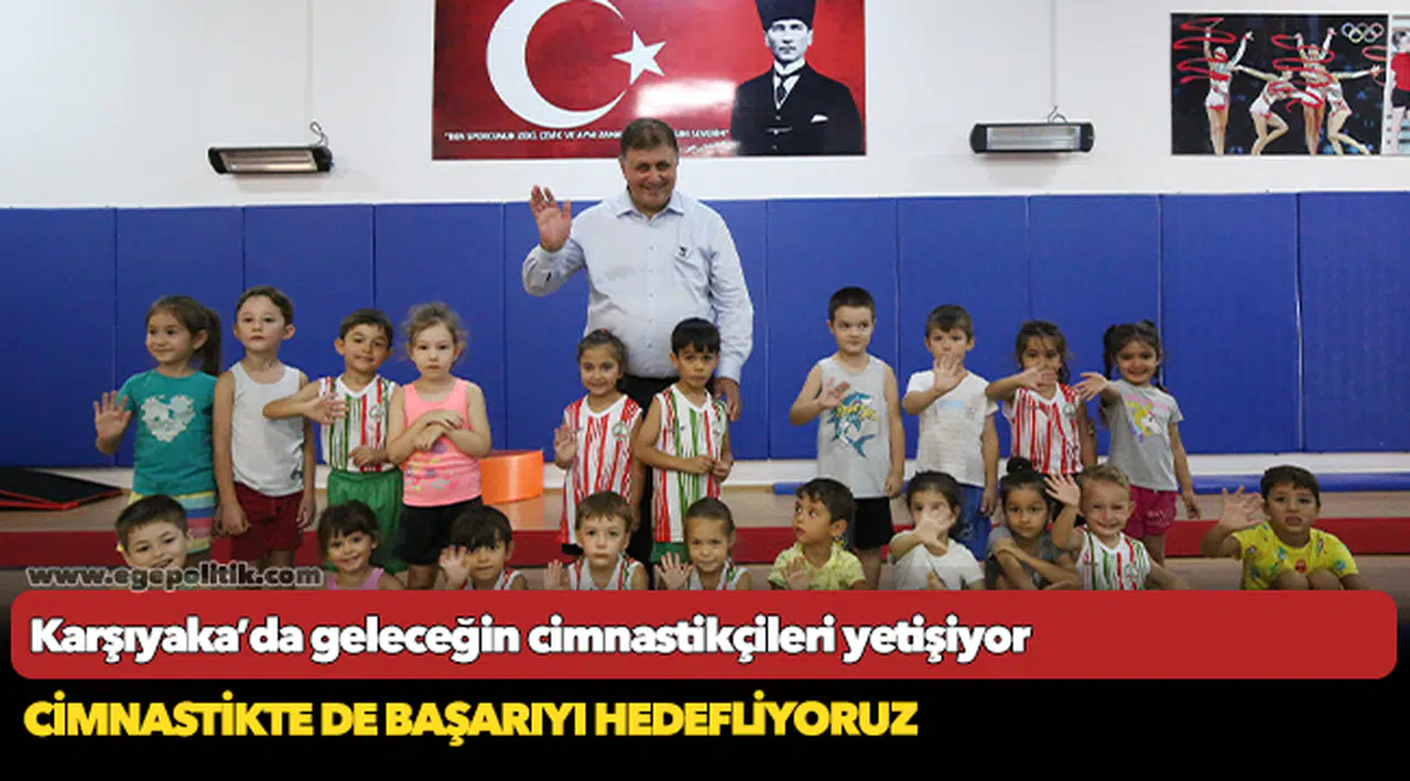 Karşıyaka’da geleceğin cimnastikçileri yetişiyor