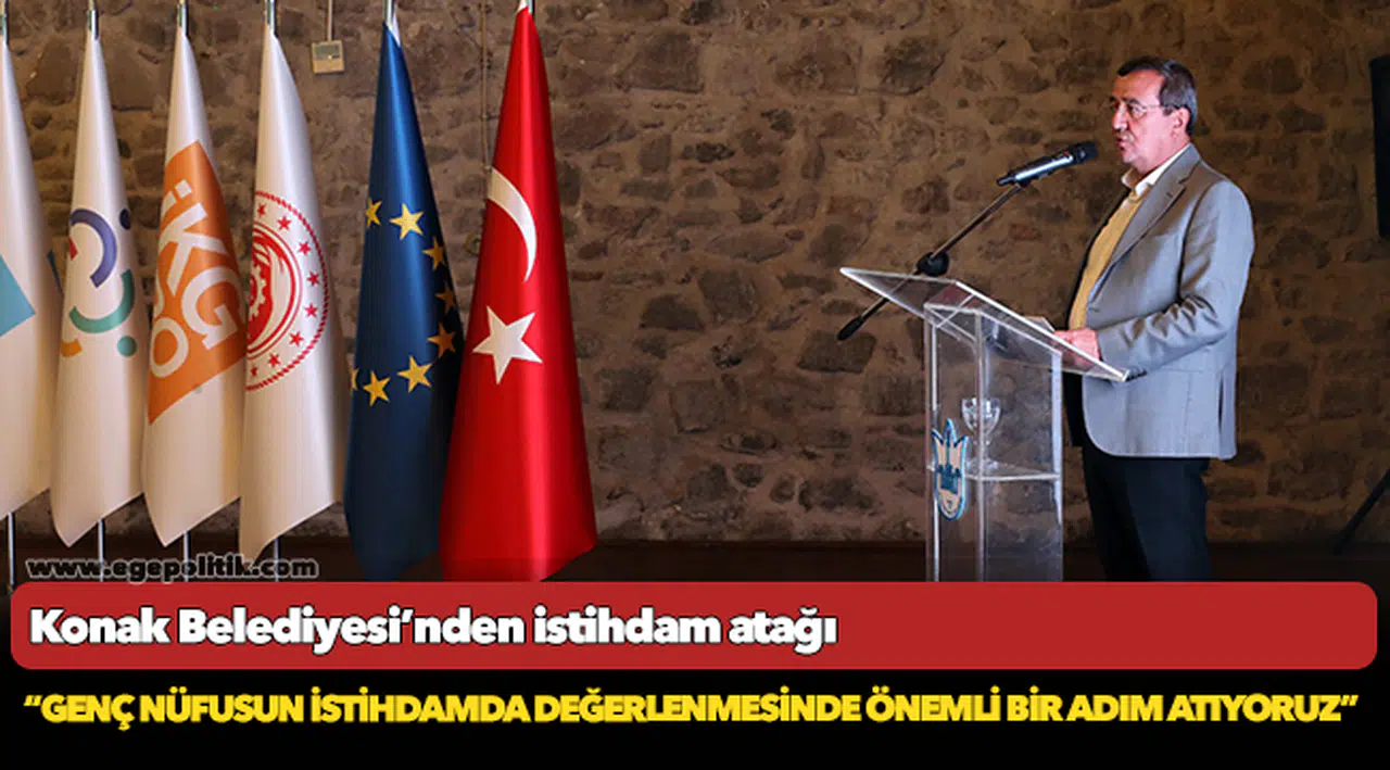 Konak Belediyesi’nden istihdam atağı