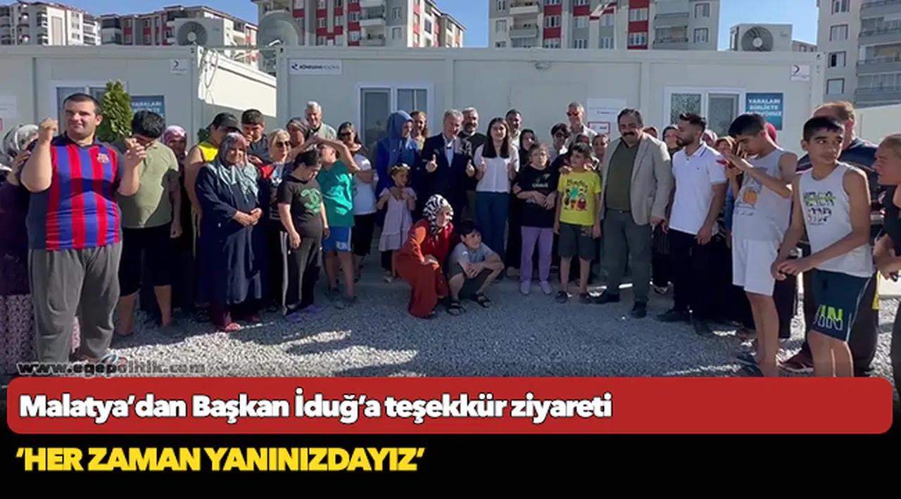 Malatya’dan Başkan İduğ’a teşekkür ziyareti