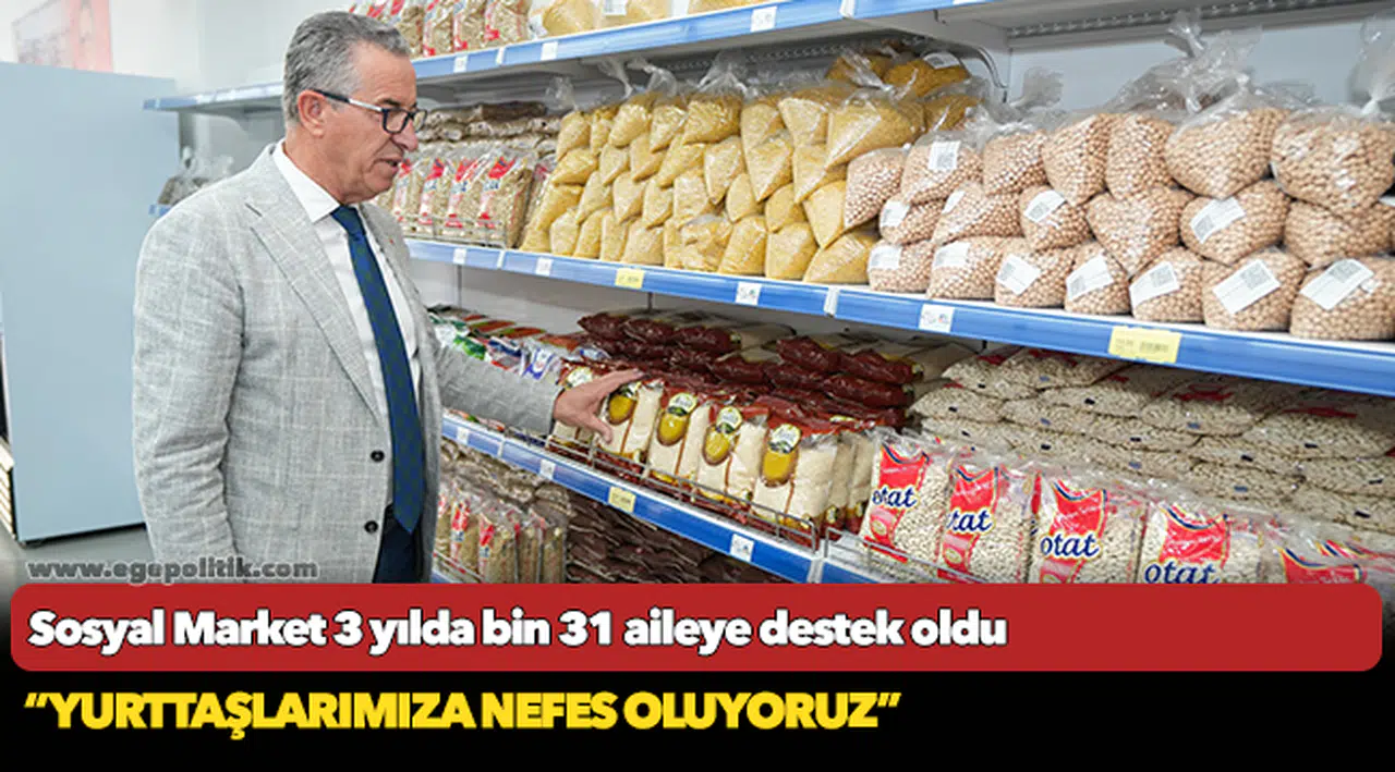 Sosyal Market 3 yılda bin 31 aileye destek oldu