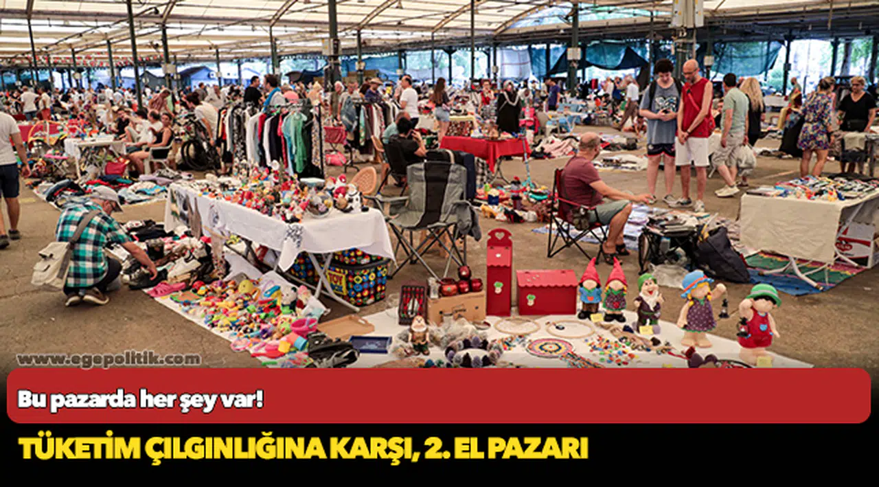 Tüketim çılgınlığına karşı, 2. El Pazarı