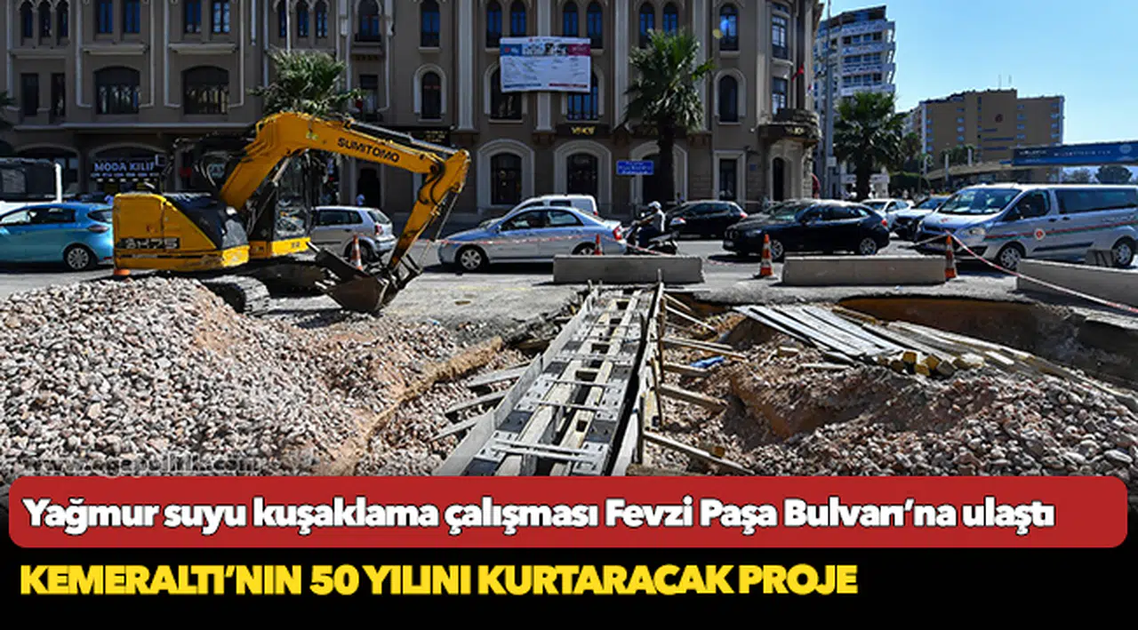 Yağmur suyu kuşaklama çalışması Fevzi Paşa Bulvarı’na ulaştı