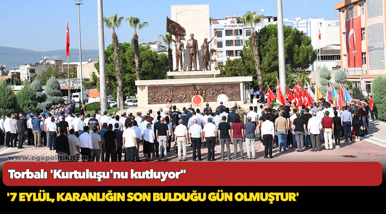 7 Eylül Torbalı’da törenle kutlandı