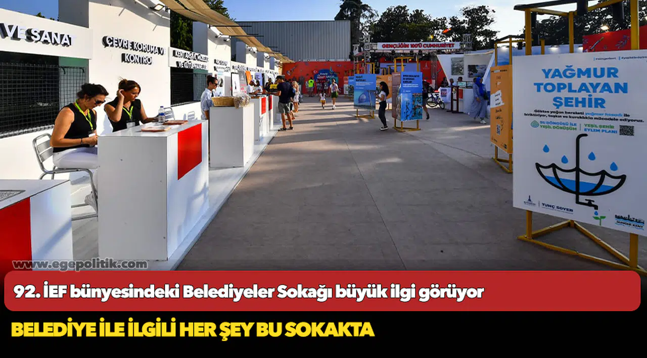 92. İEF bünyesindeki Belediyeler Sokağı büyük ilgi görüyor