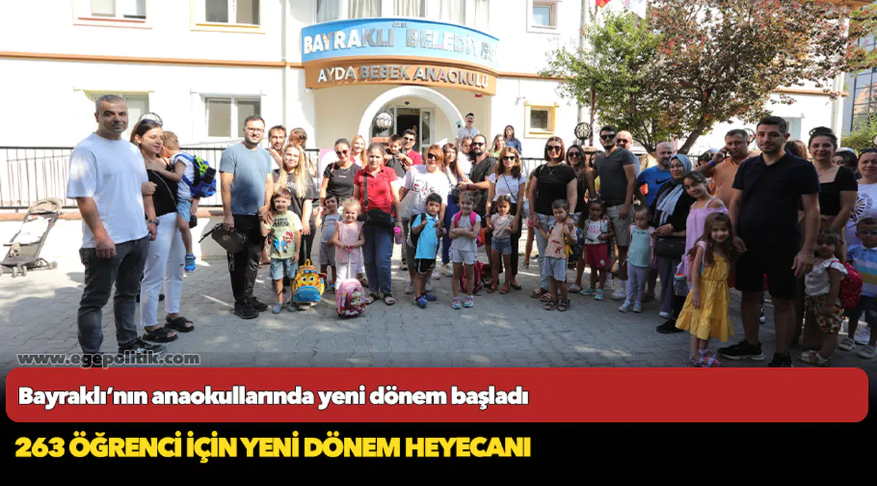 Bayraklı’nın anaokullarında yeni dönem başladı