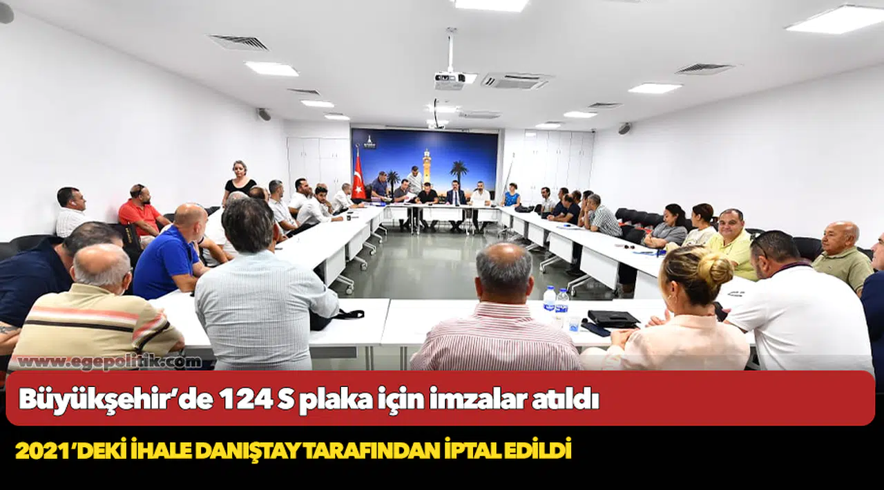 Büyükşehir’de 124 S plaka için imzalar atıldı