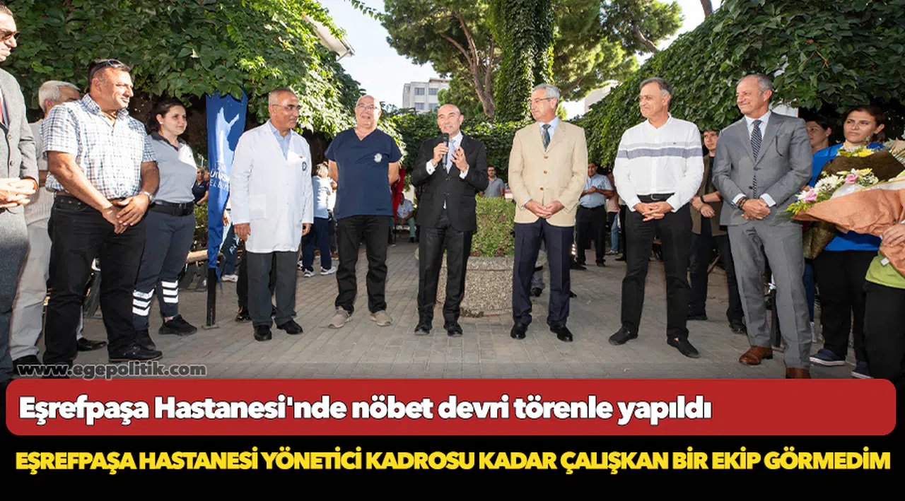 Eşrefpaşa Hastanesi'nde nöbet devri törenle yapıldı