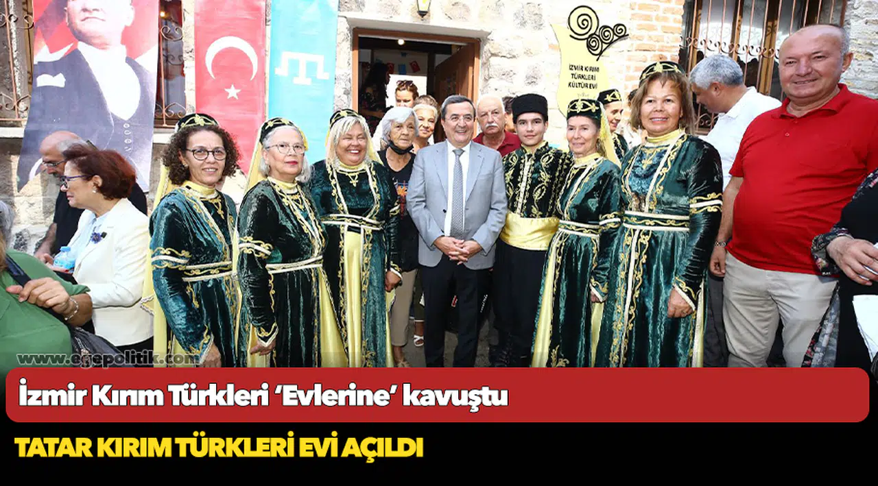 İzmir Kırım Türkleri ‘Evlerine’ kavuştu