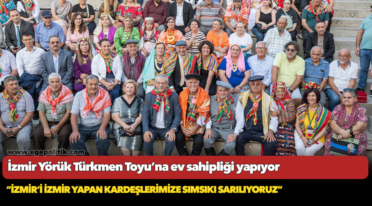 İzmir Yörük Türkmen Toyu’na ev sahipliği yapıyor