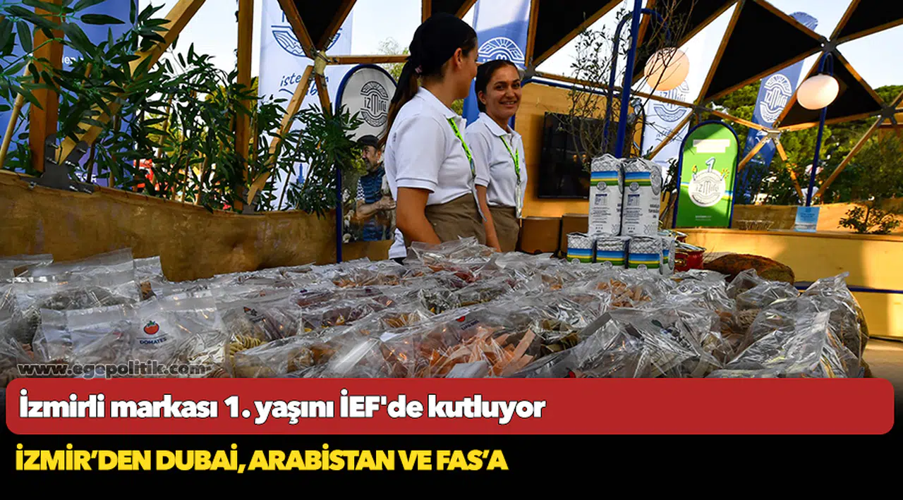 İzmirli markası 1. yaşını İEF'de kutluyor