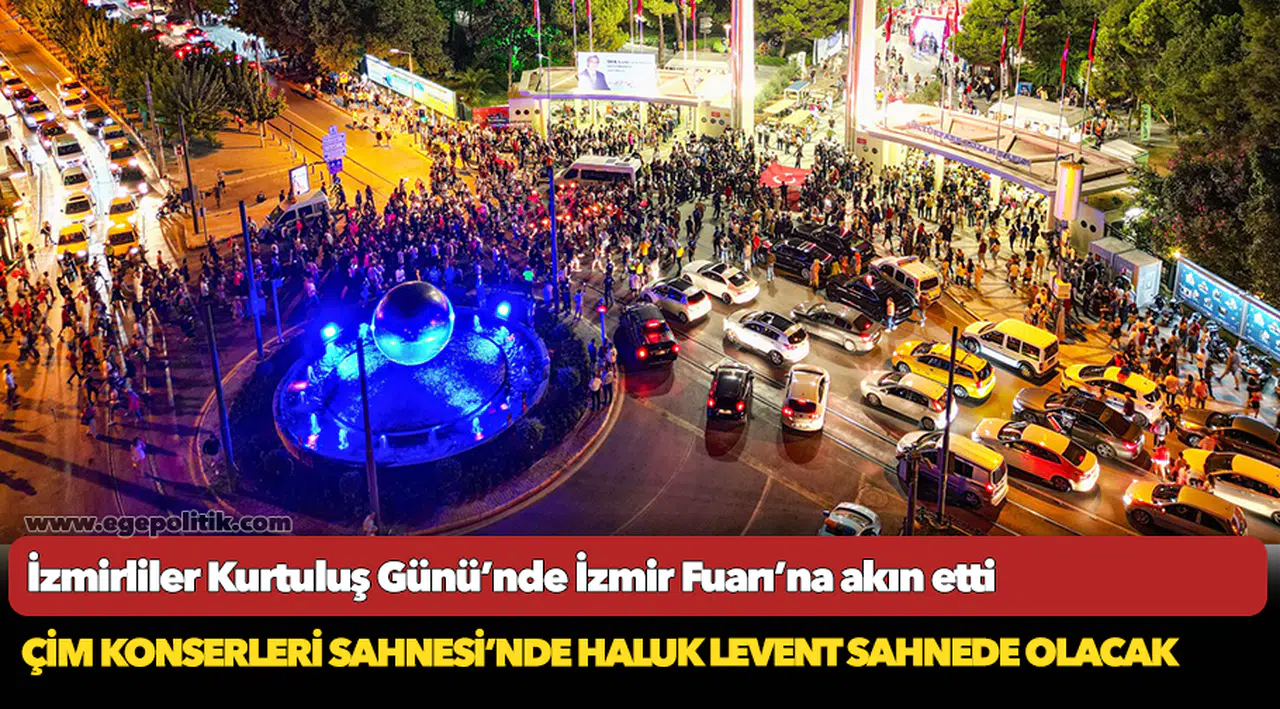 İzmirliler Kurtuluş Günü’nde İzmir Fuarı’na akın etti