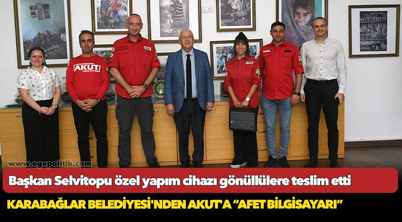 Karabağlar Belediyesi'nden AKUT'a “afet bilgisayarı”
