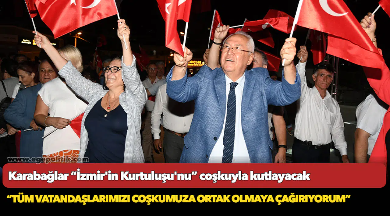 Karabağlar “İzmir'in Kurtuluşu'nu” coşkuyla kutlayacak