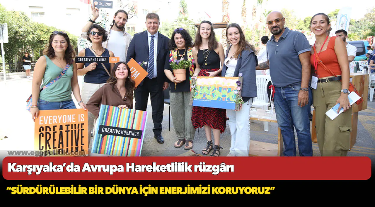 Karşıyaka’da Avrupa Hareketlilik rüzgârı