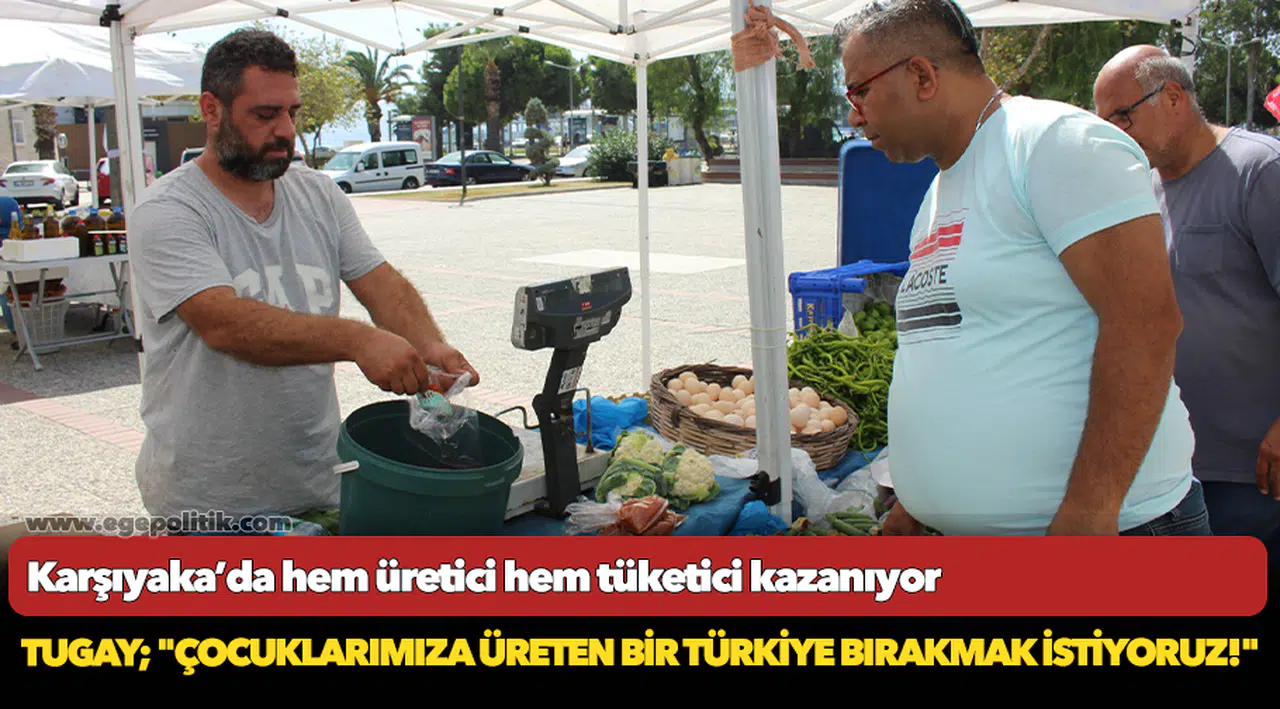 Karşıyaka’da hem üretici hem tüketici kazanıyor