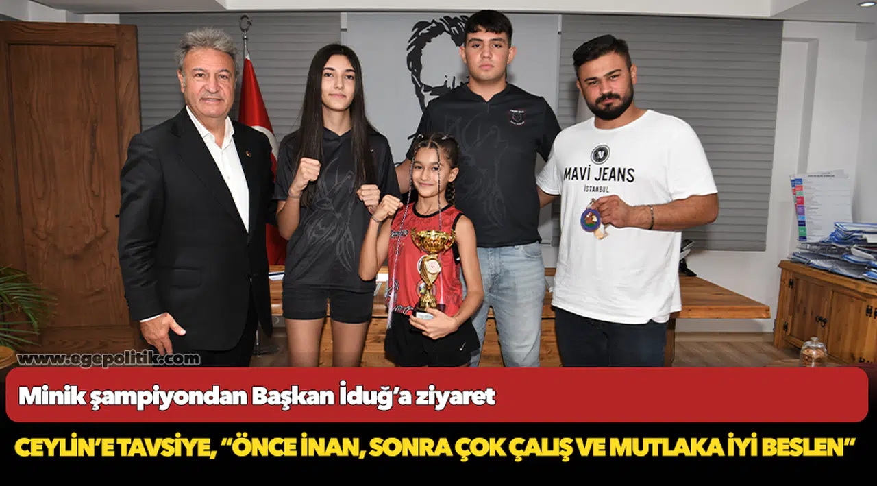 Minik şampiyondan Başkan İduğ’a ziyaret