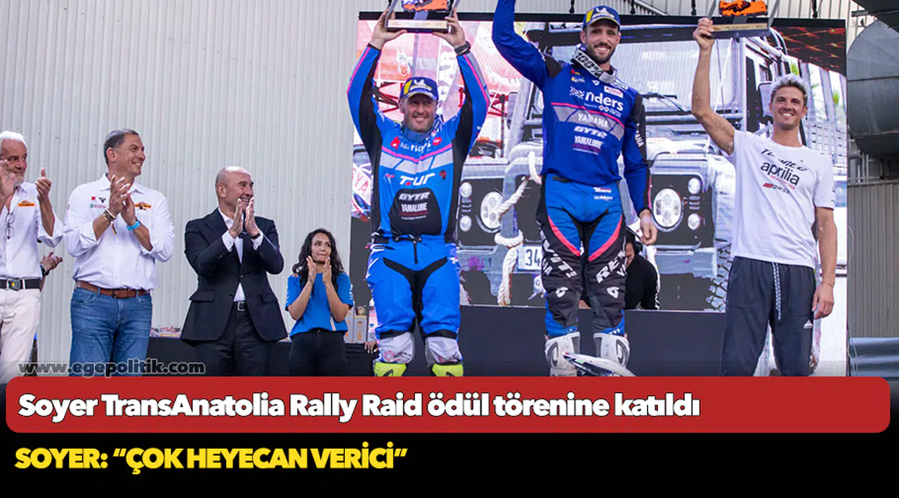 Soyer TransAnatolia Rally Raid ödül törenine katıldı