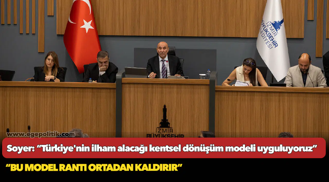 Soyer: “Türkiye'nin ilham alacağı kentsel dönüşüm modeli uyguluyoruz”