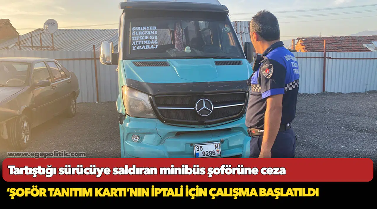 Tartıştığı sürücüye saldıran minibüs şoförüne ceza