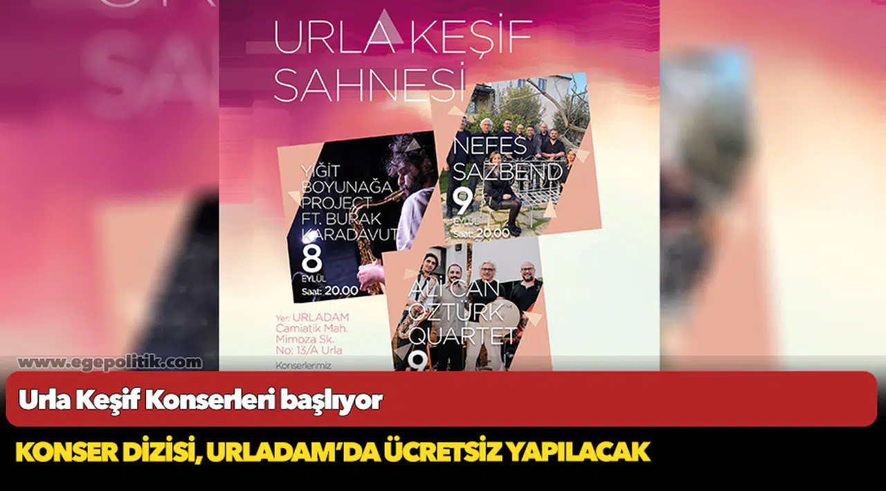 Urla Keşif Konserleri başlıyor