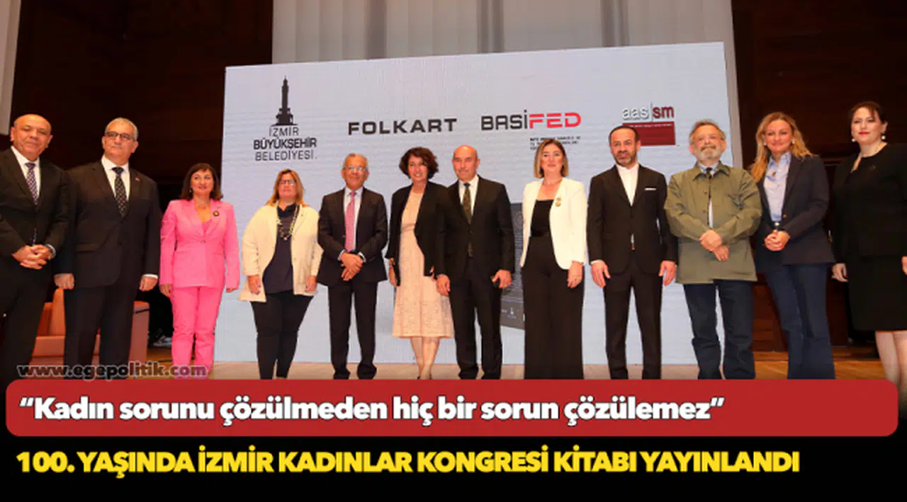 100. Yaşında İzmir Kadınlar Kongresi Kitabı yayınladı
