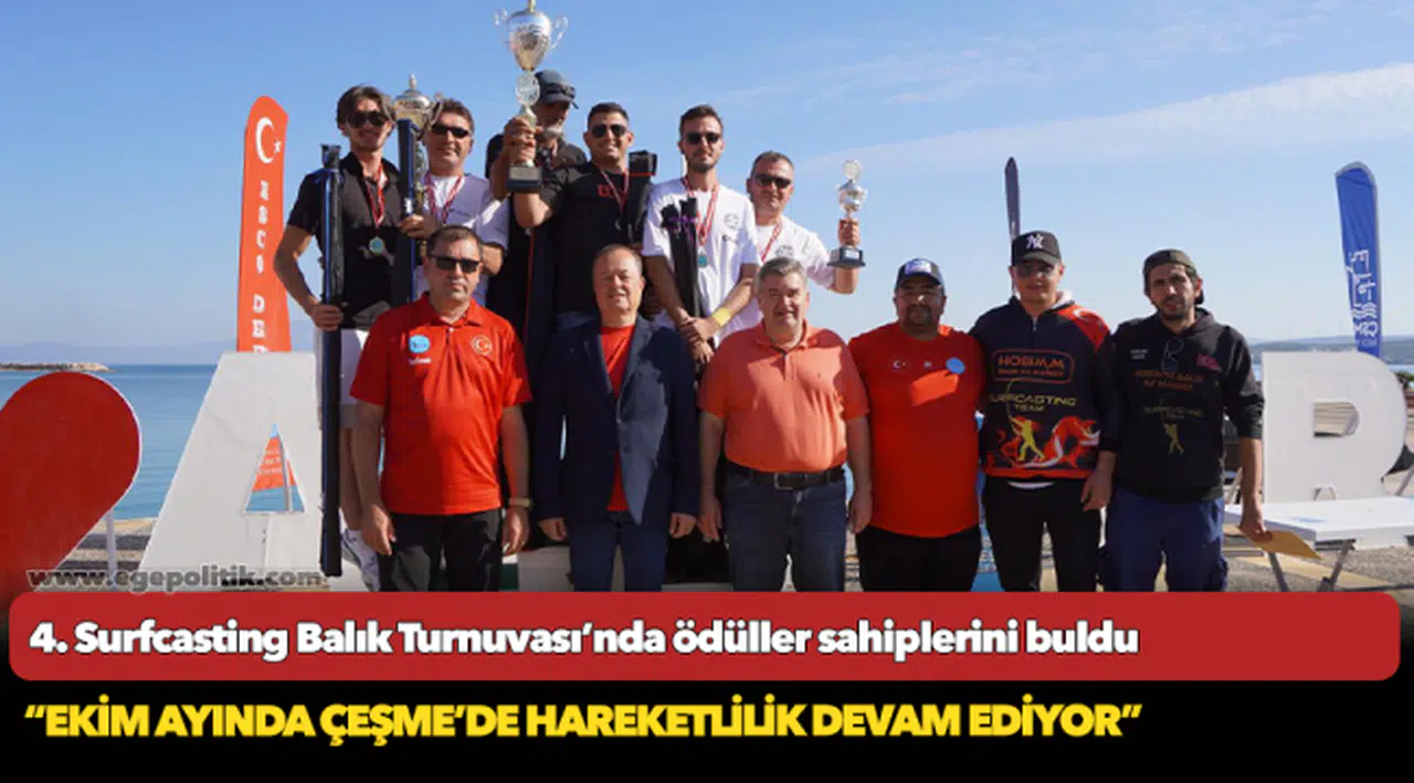 4. Surfcasting Balık Turnuvası’nda ödüller sahiplerini buldu