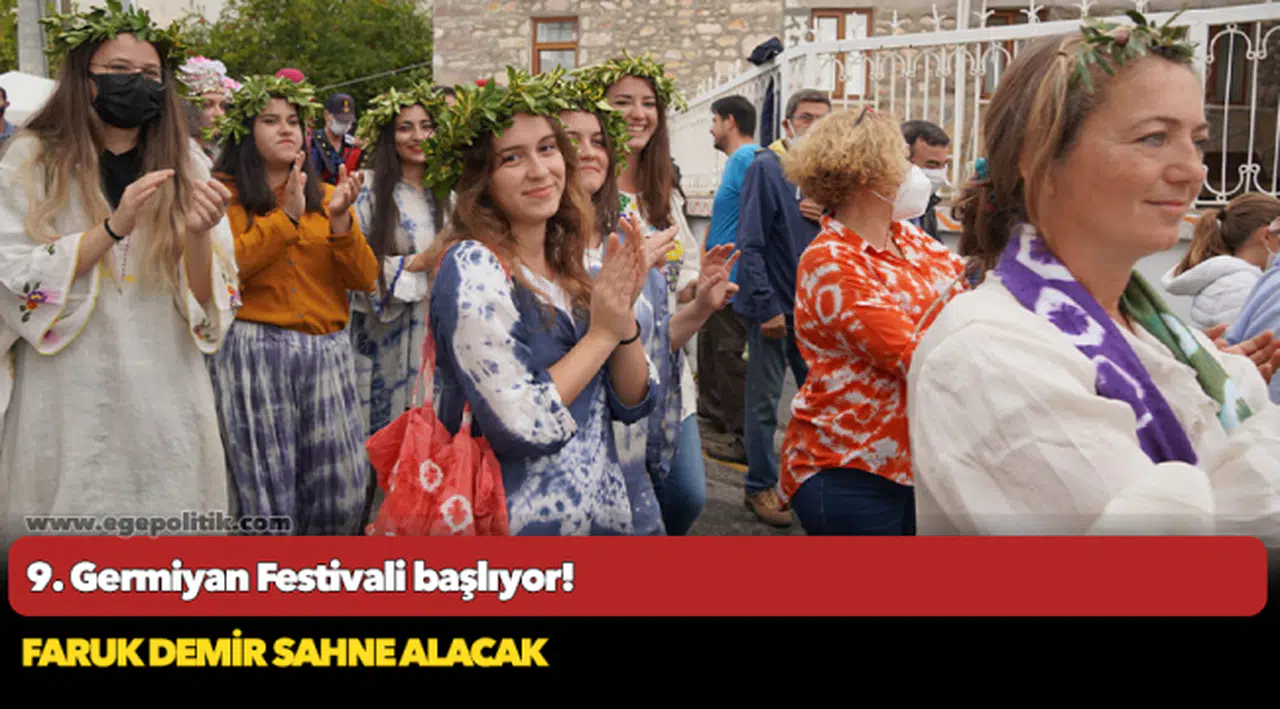 9. Germiyan Festivali başlıyor!