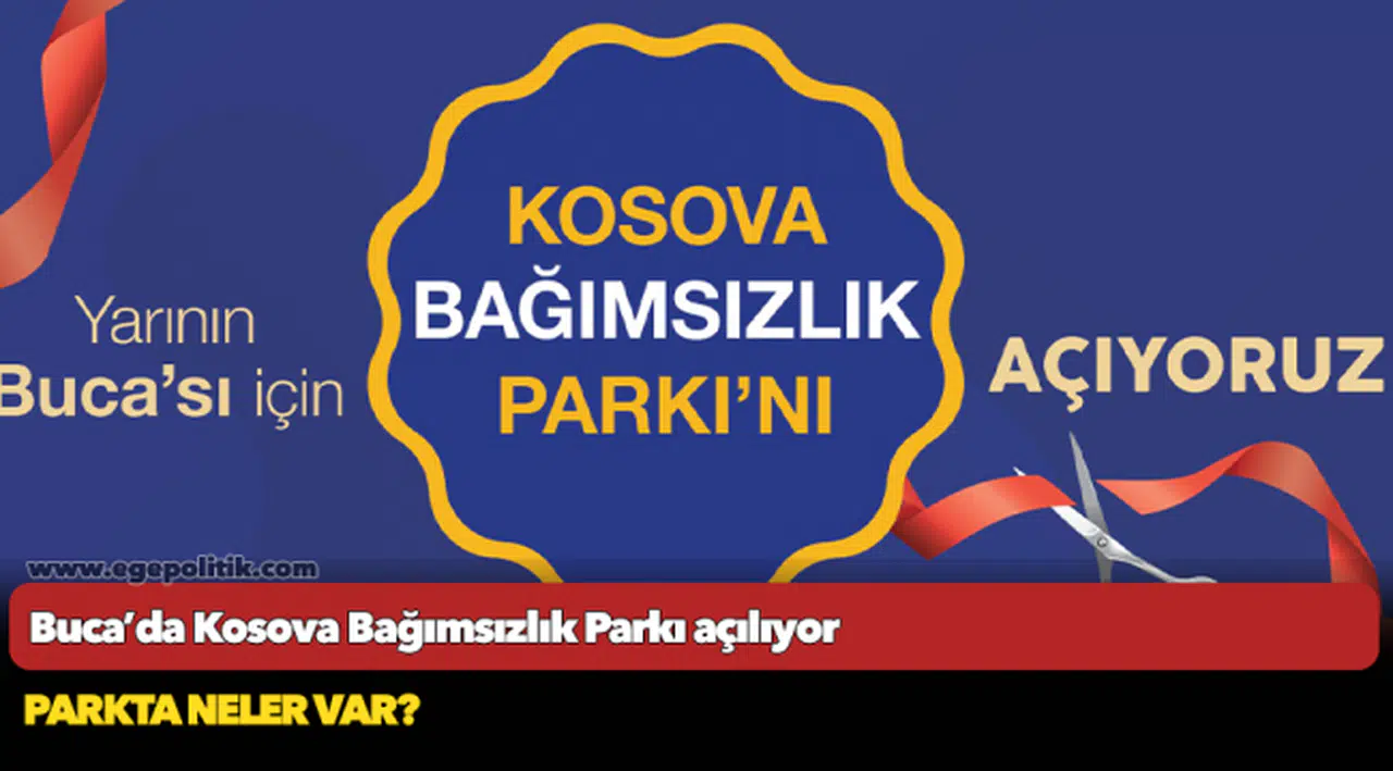 Buca’da Kosova Bağımsızlık Parkı açılıyor