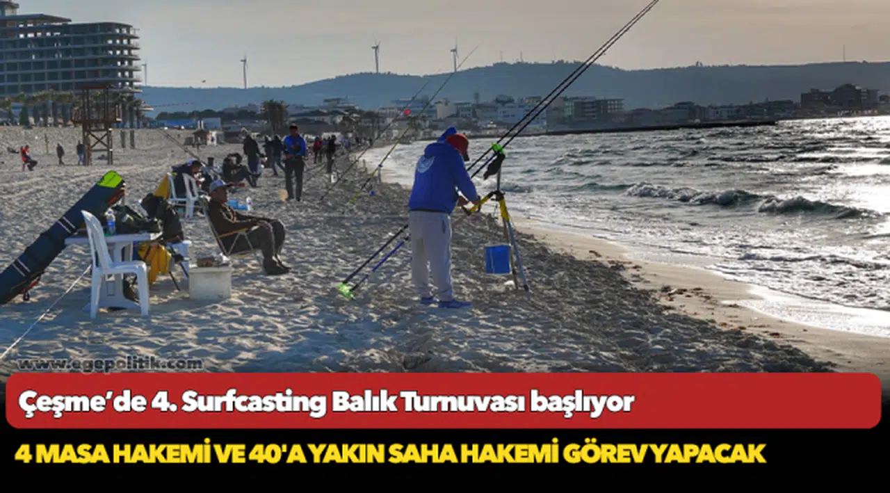 Çeşme’de 4. Surfcasting Balık Turnuvası başlıyor