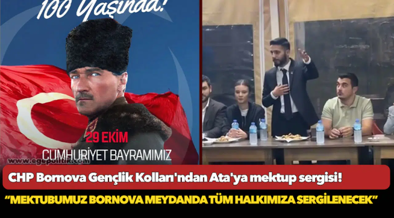 CHP Bornova Gençlik Kolları'ndan Ata'ya mektup sergisi!