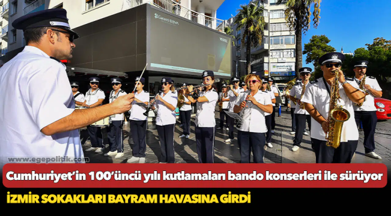 Cumhuriyet’in 100’üncü yılı kutlamaları bando konserleri ile sürüyor