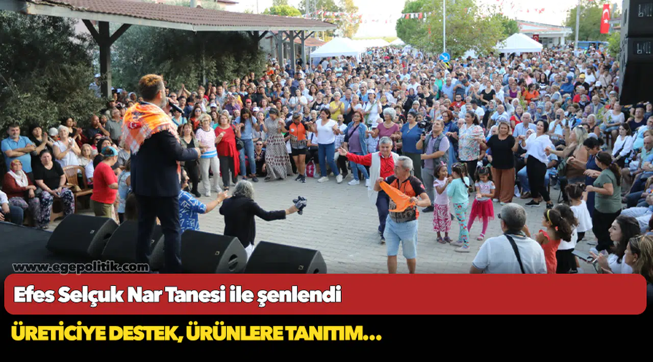 Efes Selçuk Nar Tanesi ile şenlendi