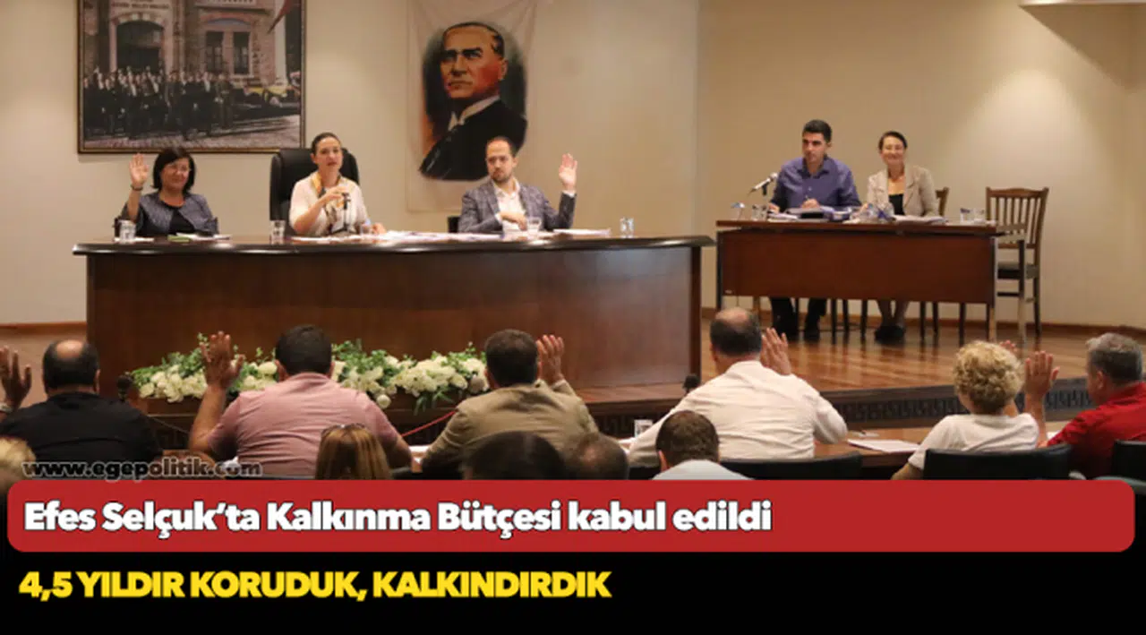 Efes Selçuk’ta Kalkınma Bütçesi kabul edildi