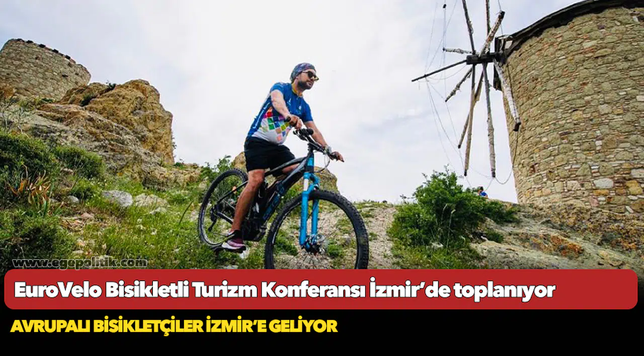 EuroVelo Bisikletli Turizm Konferansı İzmir’de toplanıyor