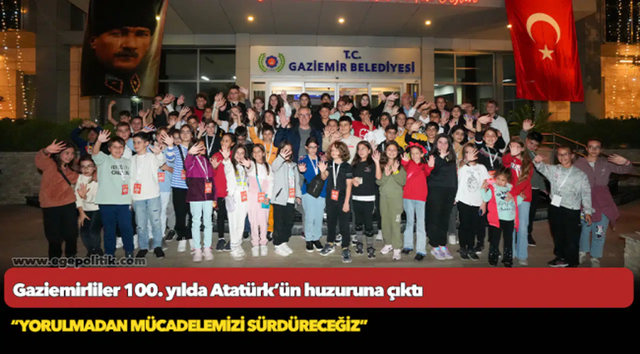 Gaziemirliler 100. yılda Atatürk’ün huzuruna çıktı