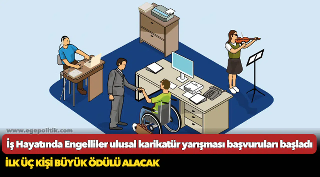 İş Hayatında Engelliler ulusal karikatür yarışması başvuruları başladı
