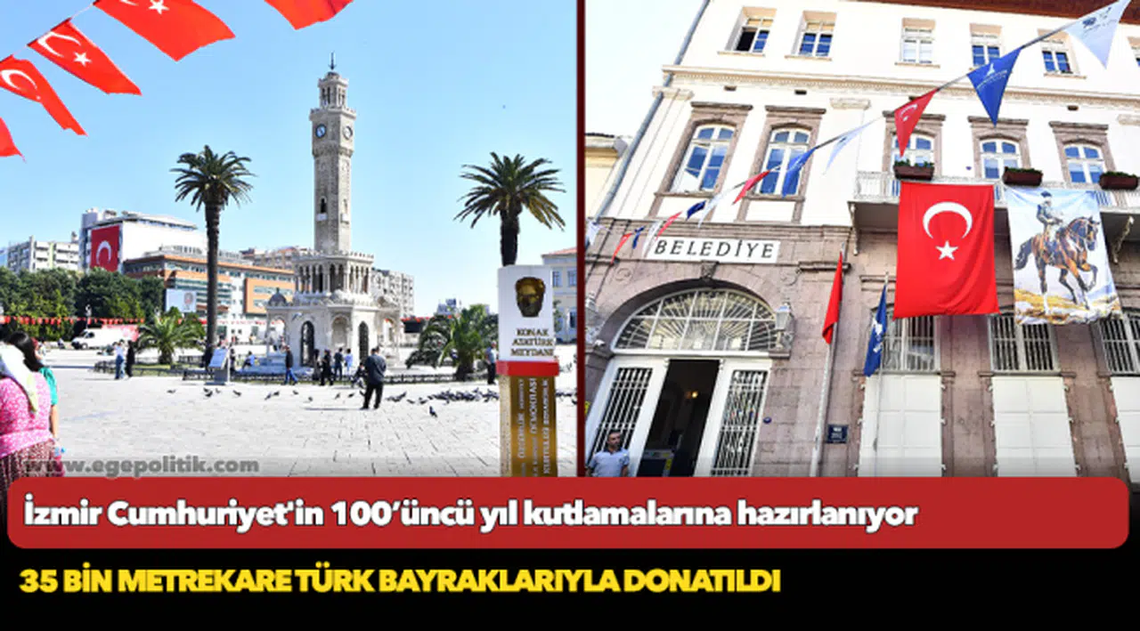 İzmir Cumhuriyet'in 100’üncü yıl kutlamalarına hazırlanıyor